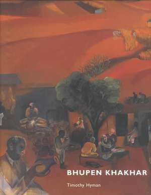 Bhupen Khakhar de Timothy Hyman