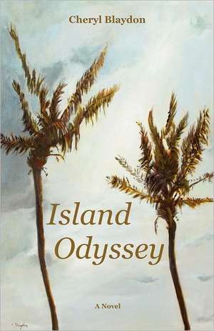 Island Odyssey de Cheryl Blaydon