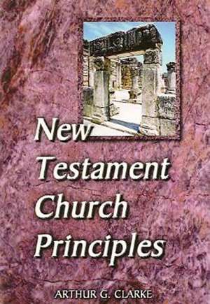 NT Church Principles de Roderick O. Clarke