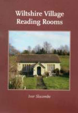 Wiltshire Village Reading Rooms de Ivor Slocombe