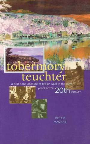 Tobermory Teuchter de Peter MacNab