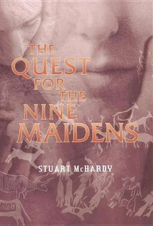 McHardy, S: The Quest for the Nine Maidens de Stuart McHardy