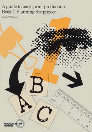 Planning the Project de Judith Wilkinson