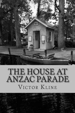 The House at Anzac Parade de Victor a. Kline