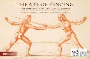 The Art of Fencing: The Forgotten Discourse of Camillo Palladini de Piermarco Terminiello