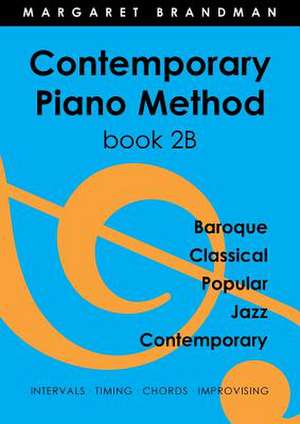 Contemporary Piano Method Book 2b: Stories from Elsey Station de Margaret Susan Brandman