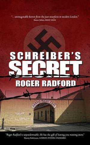 Schreiber's Secret de Roger Radford