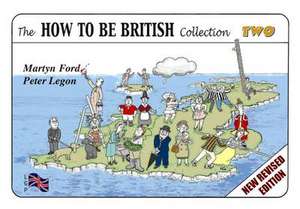 The How to be British Collection Two de Martyn Alexander Ford