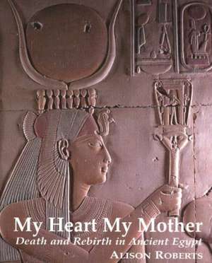 My Heart My Mother de Alison Roberts