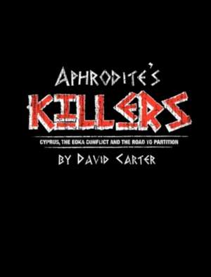 Aphrodite's Killers de David Carter