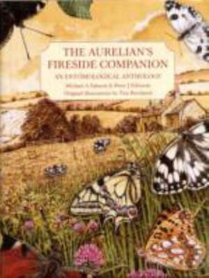 The Aurelian's Fireside Companion de Michael A. Salmon