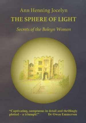 The Sphere of Light de Ann Henning Jocelyn