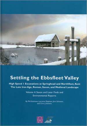 Settling the Ebbsfleet Valley de Phil Andrews
