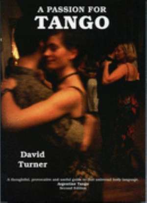 A Passion for Tango de David Turner