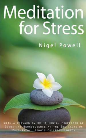 Meditation for Stress: Detective, Life on the Mississ de Nigel T. Powell