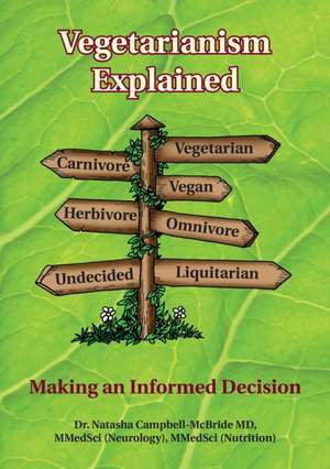 Vegetarianism Explained de M. D. Campbell-McBride