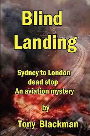 Blind Landing de Tony Blackman