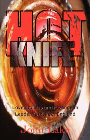 Hot Knife de John Lake