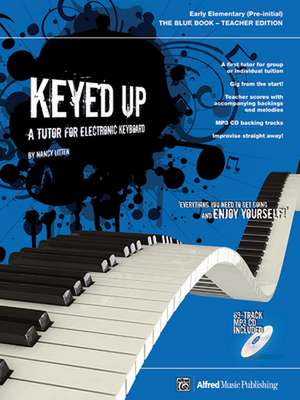 Keyed Up -- The Blue Book de Nancy Litten