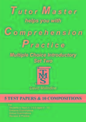 Tutor Master Helps You with Comprehension Practice - Multiple Choice Introductory Set Two de David Malindine