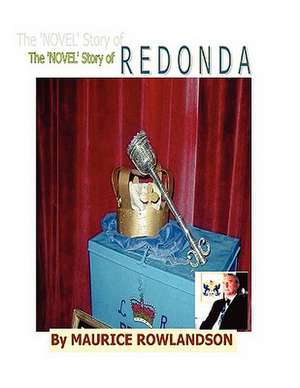 The 'Novel' Story of Redonda de Maurice L. Rowlandson