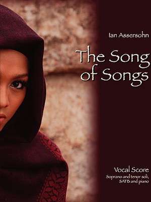 The Song of Songs de Ian Assersohn