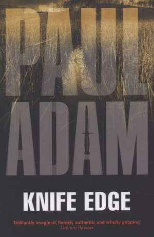 Knife Edge de Paul Adam