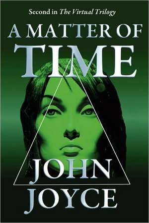 A Matter of Time de John Joyce