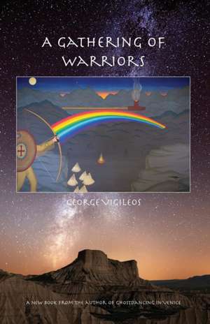 A Gathering of Warriors de George Vigileos