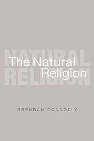 The Natural Religion de Brendan Connolly