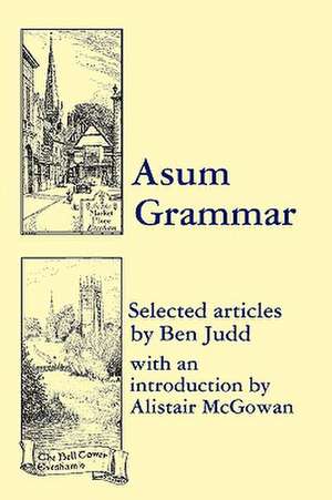 Asum Grammar de Ben Judd