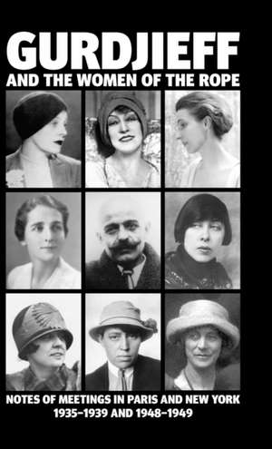 Gurdjieff and the Women of the Rope de Solita Solano