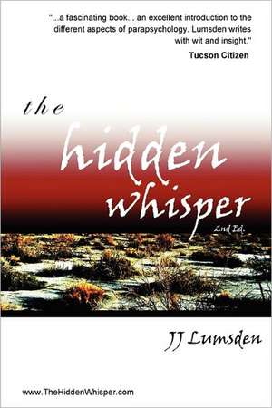 The Hidden Whisper de Jj Lumsden