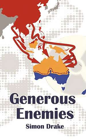 Generous Enemies de Simon Drake