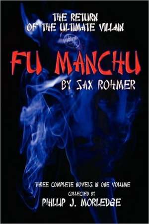 Fu Manchu de Phillip J. Morledge