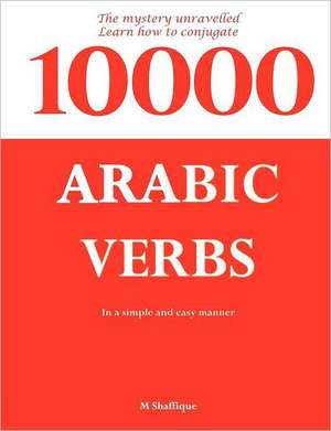 10000 Arabic Verbs de Mohammed Shaffique