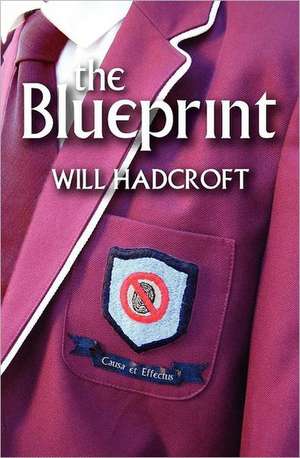 The Blueprint de Will Hadcroft