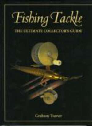 Fishing Tackle de Graham Turner