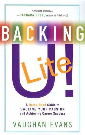 Backing U! Lite de Vaughan Evans