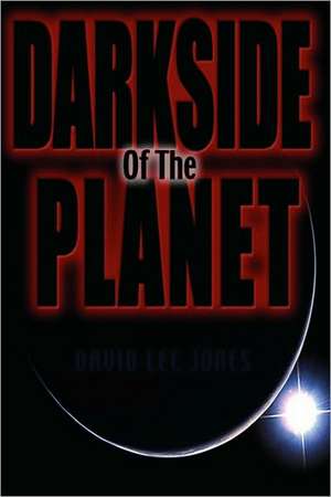 Darkside of the Planet de Dave Lee Jones