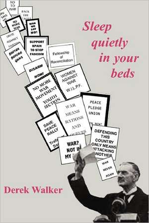 Sleep Quietly in Your Beds de Derek Walker