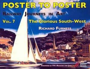 Furness, R: Railway Journeys in Art Volume 7: The Glorious S de Richard Furness