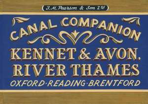 Pearson's Canal Companion - Kennet & Avon, River Thames de Michael Pearson