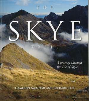 The Skye Trail de Cameron Mcneish