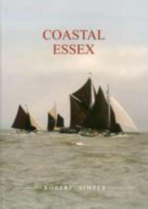 Coastal Essex de Robert Simper