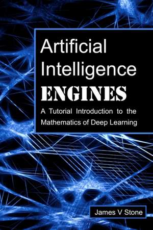 Artificial Intelligence Engines de James V. Stone