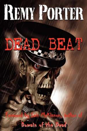 Dead Beat de Remy Porter