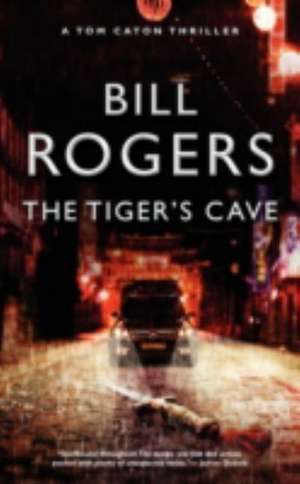 The Tigers's Cave de Bill Rogers