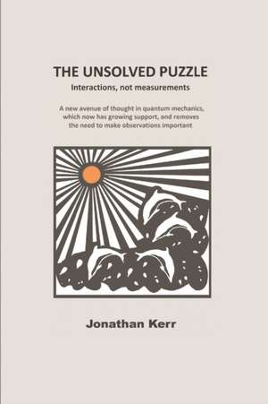 The Unsolved Puzzle de Jonathan Kerr