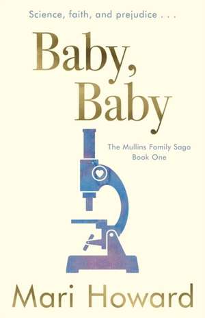 Baby, Baby de Mari Howard